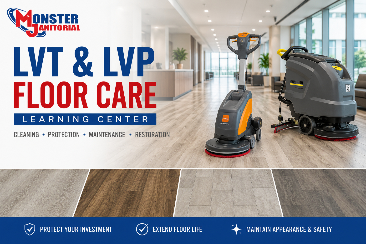 LVT and LVP floor care guide for commercial cleaning, maintenance, protection, floor pads, chemicals, and equipment recommendations